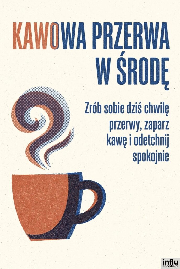 Ilustracja filiżanki kawy z parą w stylu risografu z napisem Kawowa przerwa w środę