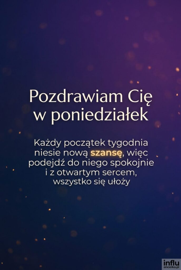Nastrojowy gradientowy granatowo-fioletowy kadr z bokeh i napisem Pozdrawiam Cię w poniedziałek