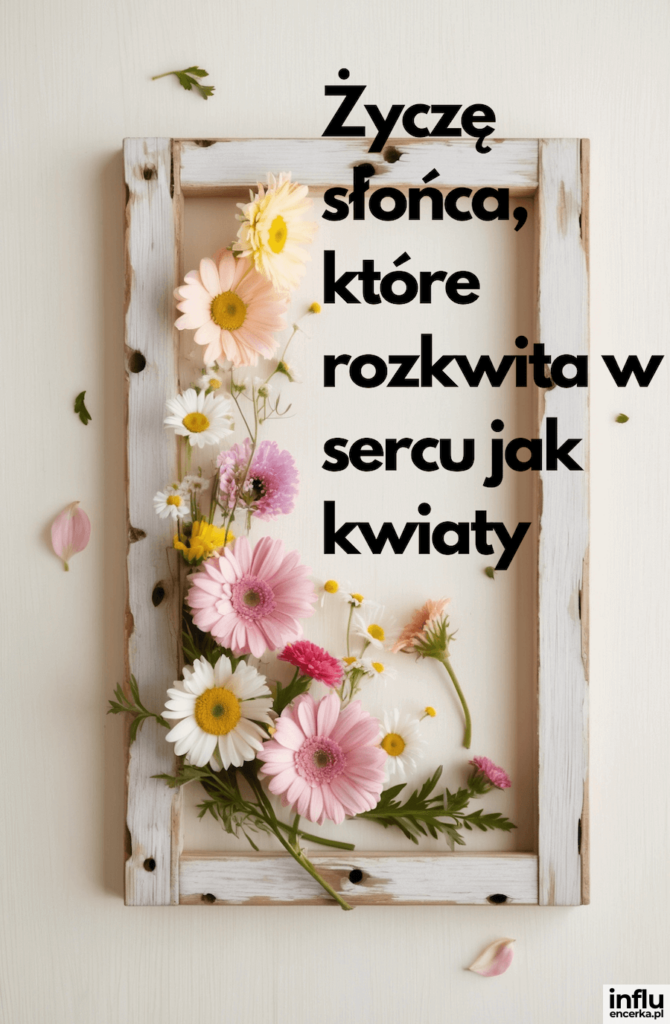 Białe rustykalne ramki drewniane z bukietem gerber, stokrotek i polnych kwiatów oraz napisem „Życzę słońca, które rozkwita w sercu jak kwiaty”