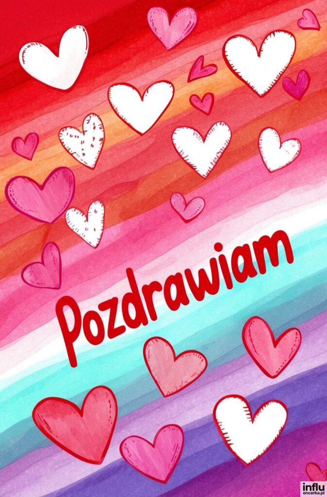 Kolorowe tło w poziome pasy tęczy z rozsypanymi sercami w odcieniach bieli, różu i czerwieni oraz napis „Pozdrawiam”