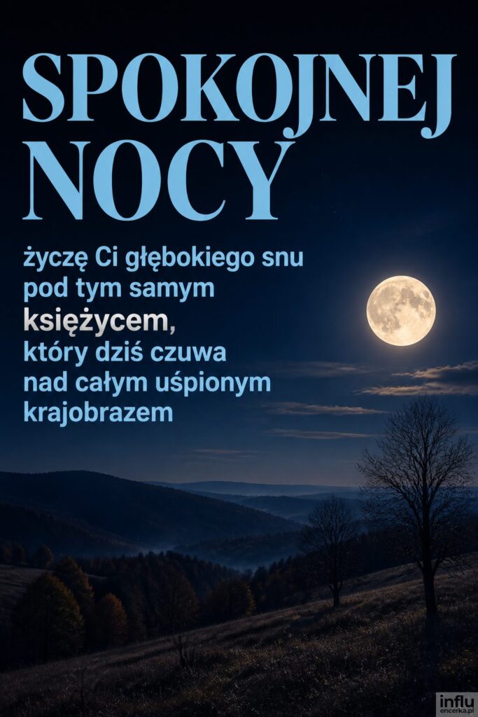 Nocny jesienny krajobraz z jasnym księżycem i nagłówkiem „Spokojnej nocy" w jasnym błękicie.
