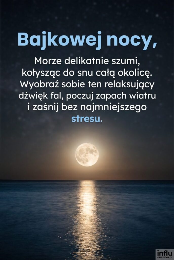 Fotografia księżyca odbitego w spokojnym morzu z dużym tekstem „Bajkowej nocy”.