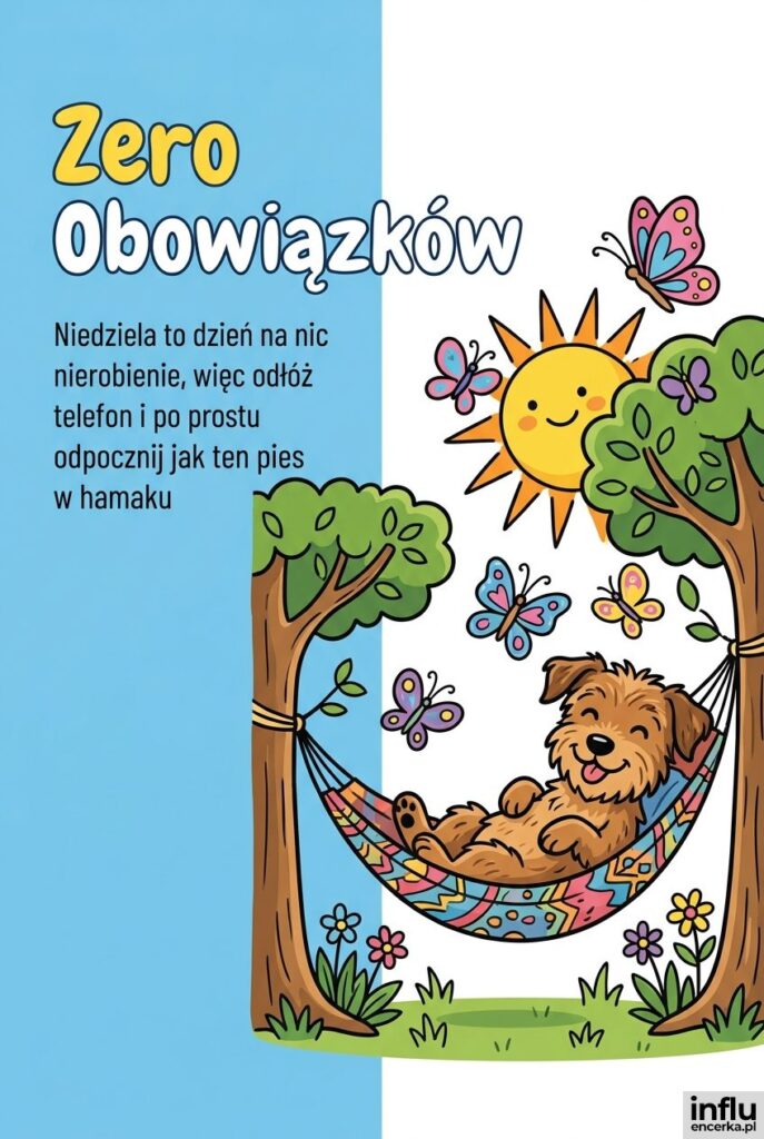 Kolorowy piesek w hamaku pod drzewem z napisem „Zero Obowiązków".