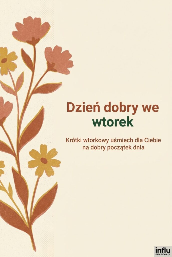 Ilustracja gałązki polnych kwiatów w stylu ryzografu z napisem Dzień dobry we wtorek