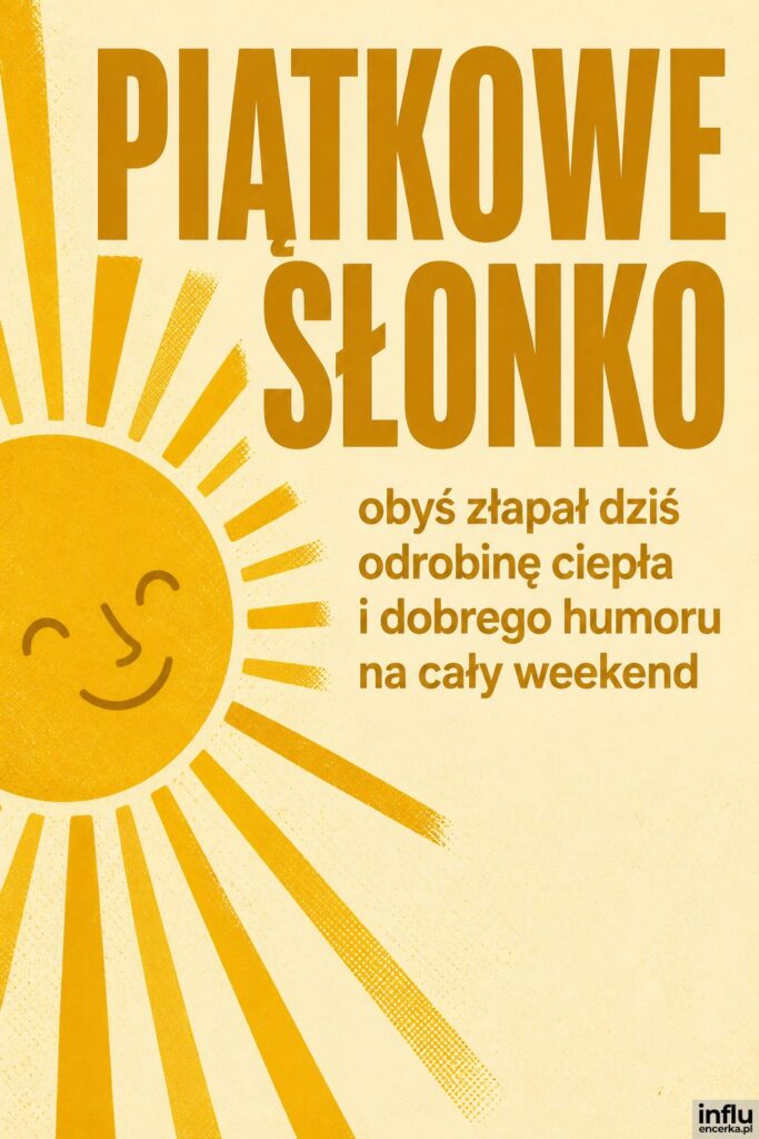 Sitodrukowe uproszczone słońce w musztardowej palecie z nagłówkiem „PIĄTKOWE SŁONKO” w wersalikach.