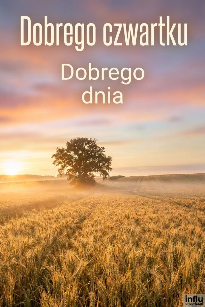 Wschód słońca nad polami z pojedynczym drzewem i napisem Dobrego czwartku