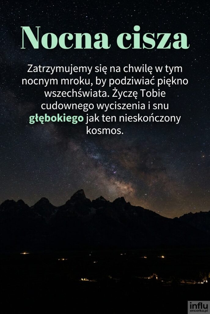 Zarys ciemnych gór z rozgwieżdżonym niebem i uspokajającym nagłówkiem „Nocna cisza”.