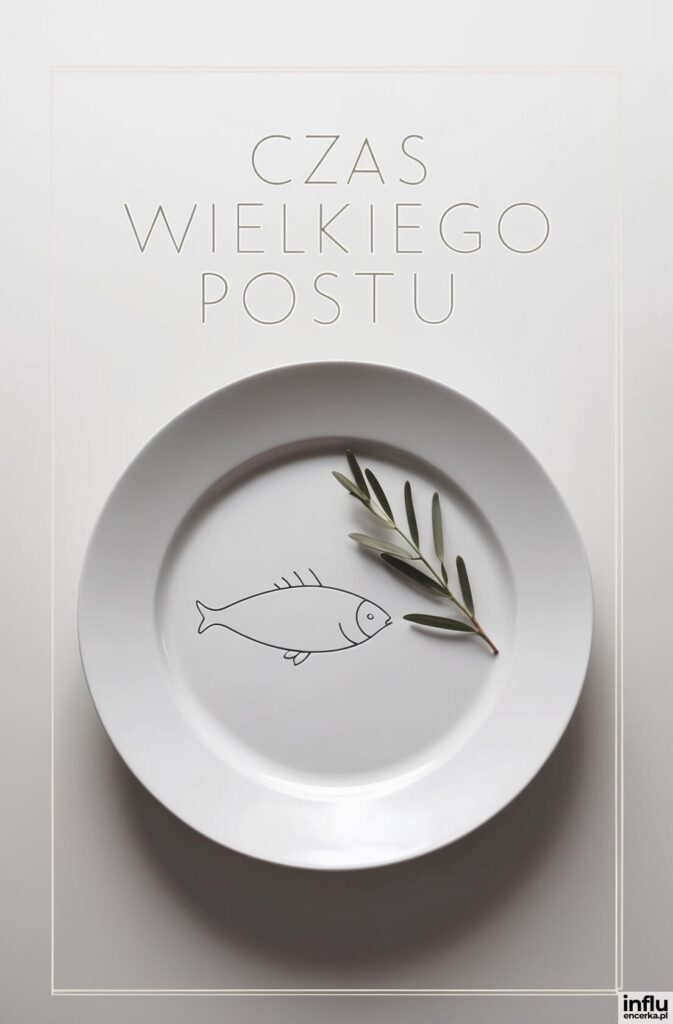 Biały talerz z narysowaną rybą i gałązką oliwną na jasnym tle, z napisem „Czas Wielkiego Postu”