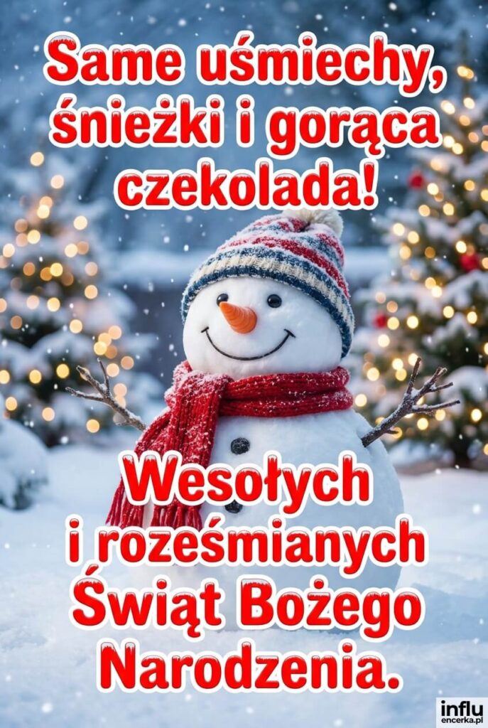 Fotorealistyczny wesoły bałwan w czerwonym szaliku i czapce w ośnieżonym ogrodzie; napis „Same uśmiechy, śnieżki i gorąca czekolada! Wesołych i roześmianych Świąt Bożego Narodzenia".