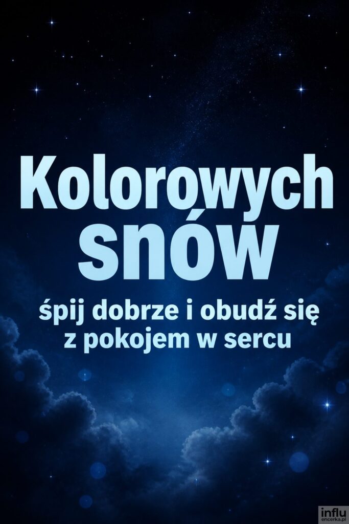 Ciemne nocne niebo z drobnymi gwiazdami i nagłówkiem „Kolorowych snów” w jasnym błękicie.