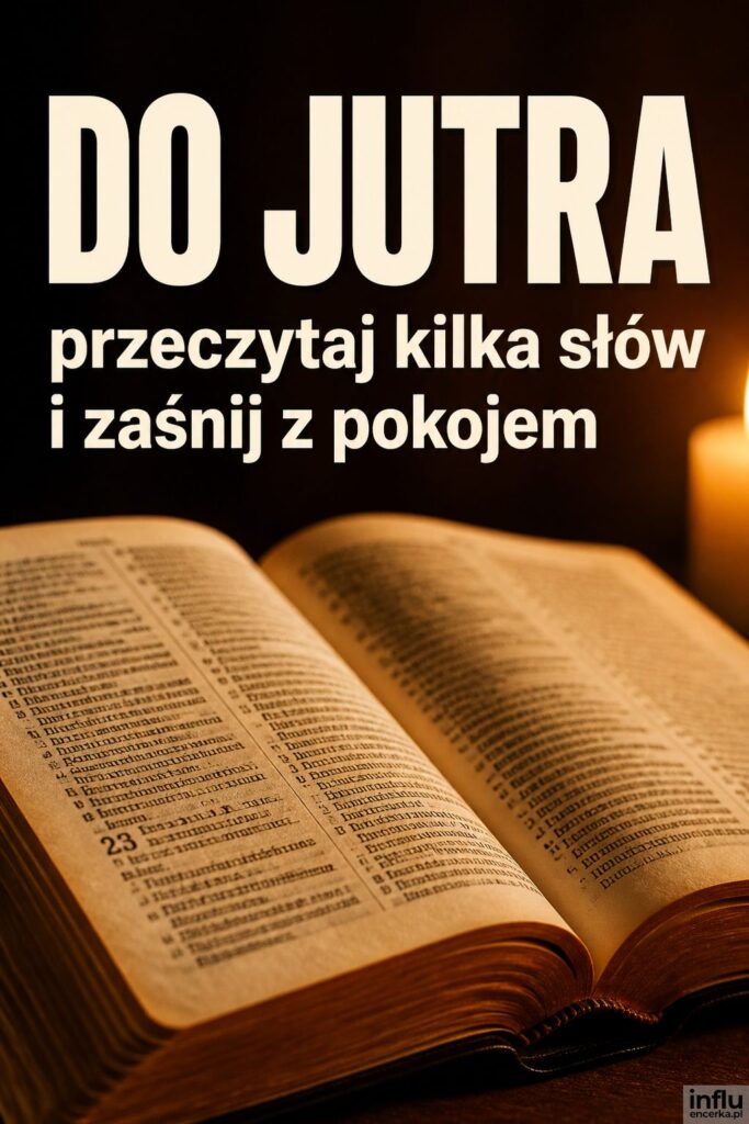 Otwarta Biblia w ciepłym świetle świecy z nagłówkiem „DO JUTRA” w kremowej bieli.