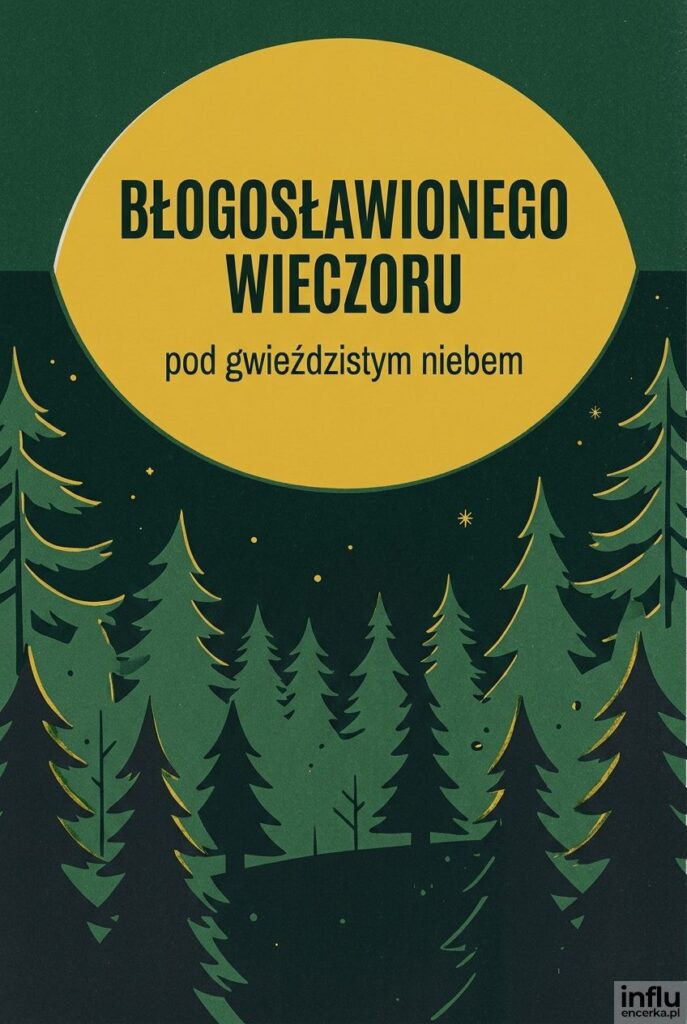 Zalesiony horyzont i wielki księżyc w grafice Riso z tekstem „Błogosławionego wieczoru”.