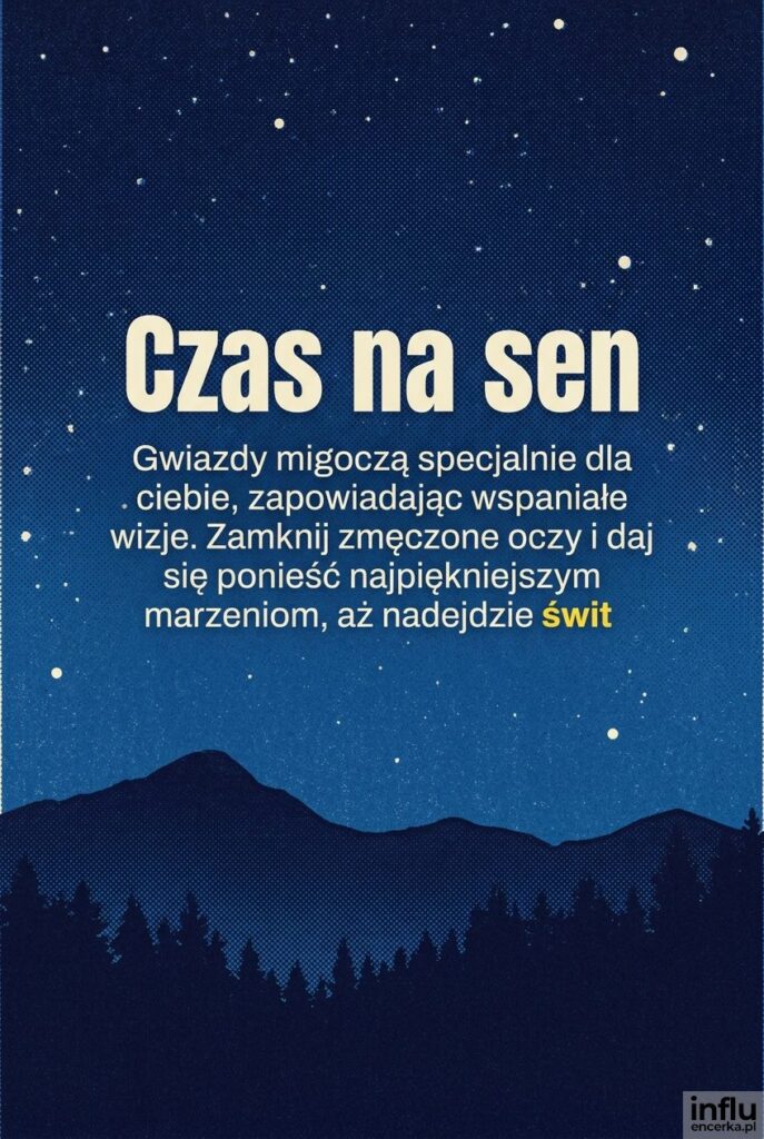Górski krajobraz w stylu sitodruku nocą i widoczny napis "Czas na sen" nad horyzontem.