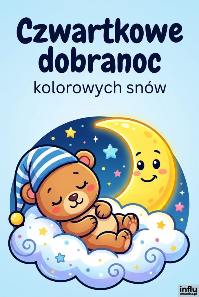 Ilustracja uśpionego misia na chmurce z życzeniem „Czwartkowe dobranoc”.