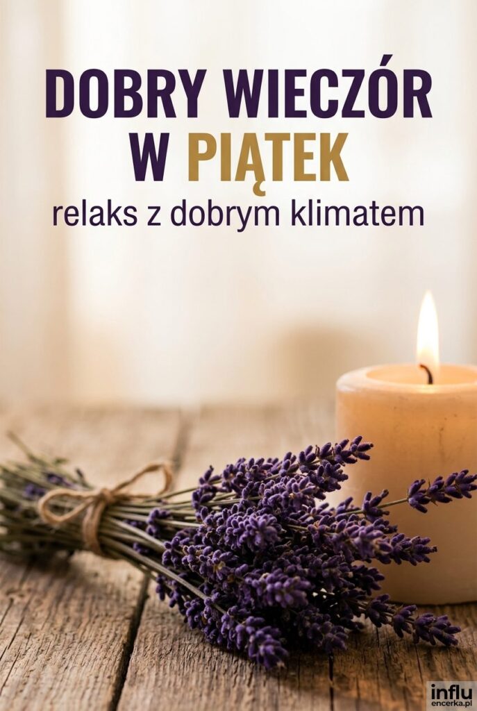 Makro zdjęcie pięknych kwiatów lawendy oraz świecy z życzeniami "Dobry wieczór w piątek".