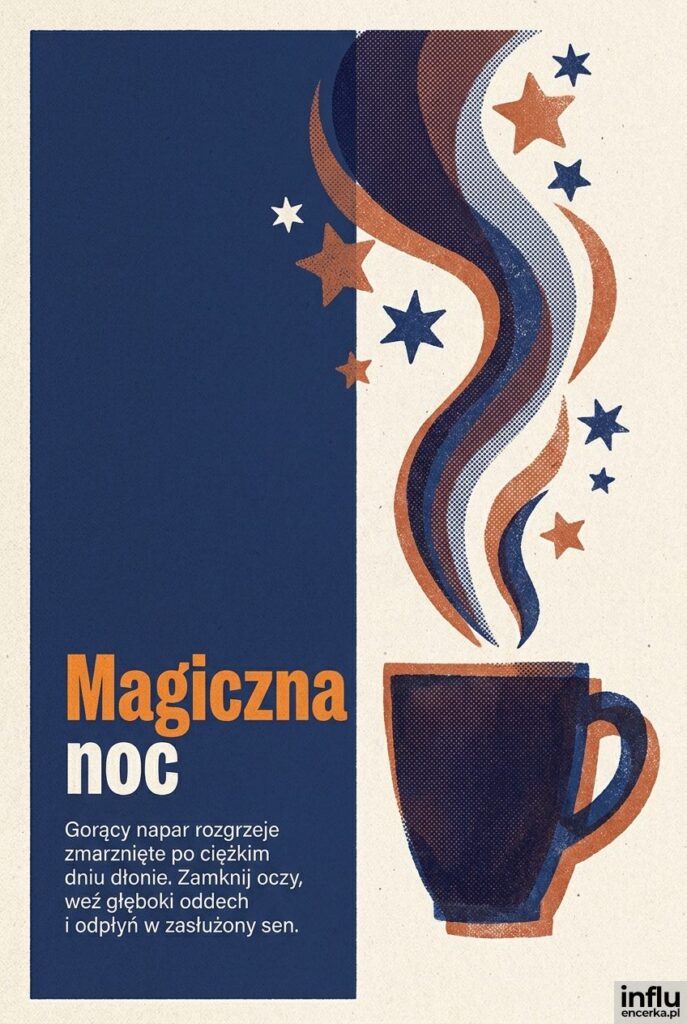 Grafika w stylu riso przedstawiająca filiżankę gorącej herbaty z napisem „Magiczna noc”.