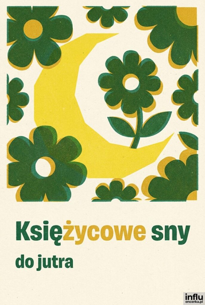 Artystyczna ilustracja żółtego księżyca i kwiatów w stylu sitodruku z napisem „Księżycowe sny”.