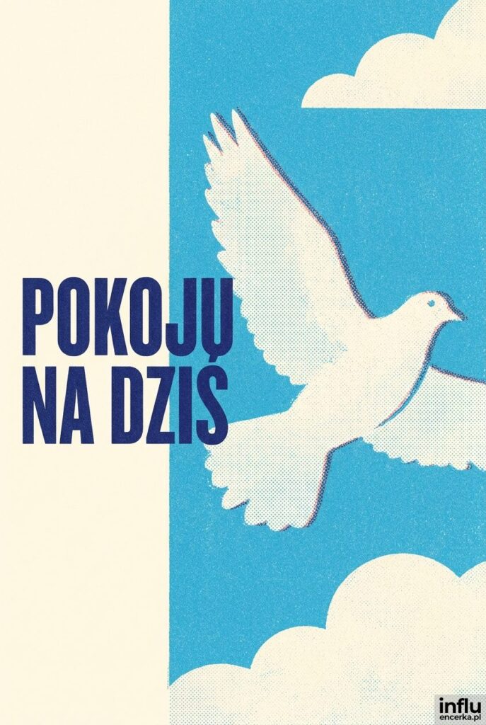 Ilustracja gołębia w stylu risografu z napisem „Pokoju na dziś" na kremowym tle.
