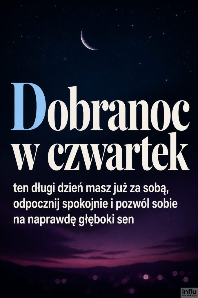 Granatowo-fioletowe nocne niebo z sierpem księżyca i gwiazdami oraz napis „Dobranoc w czwartek”.