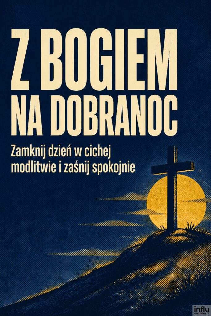 Sitodruk z krzyżem na wzgórzu i nagłówkiem „Z BOGIEM NA DOBRANOC” w musztardowej bieli.