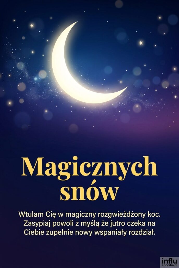 Mroczne niebo z księżycem, gwiazdami i ciepłym życzeniem "Magicznych snów".