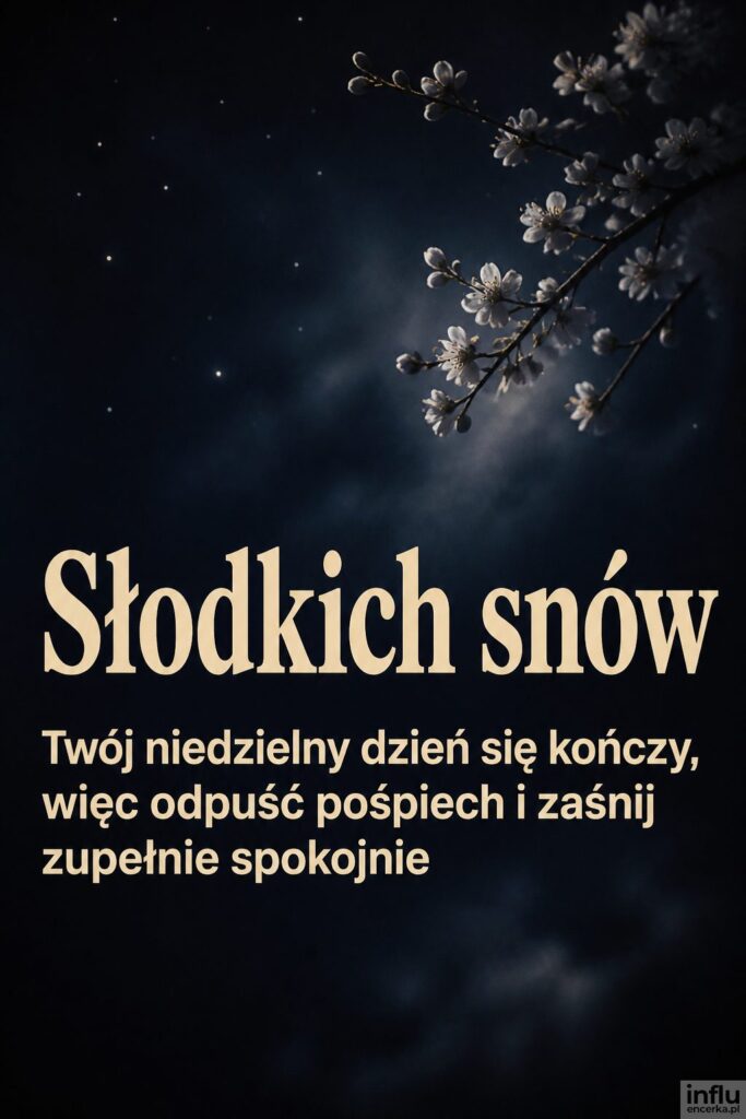 Ciemne nocne tło z delikatną kwitnącą gałązką i napisem „Słodkich snów” w jasnym piaskowym.