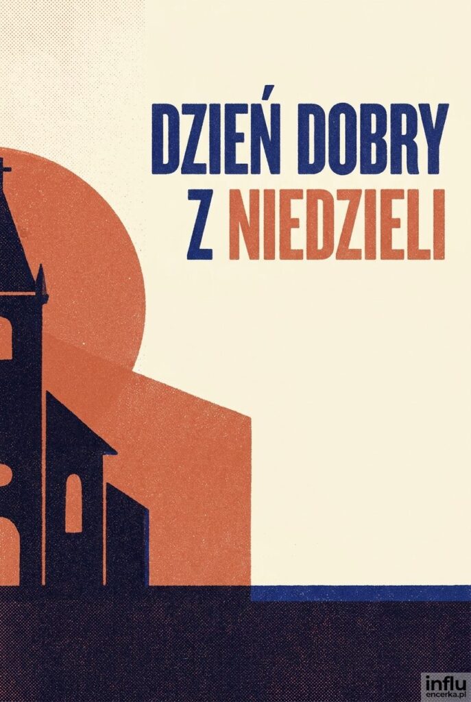 Ilustracja sylwetki kościoła o wschodzie słońca w stylu risografu z napisem „Dzień dobry z niedzieli".