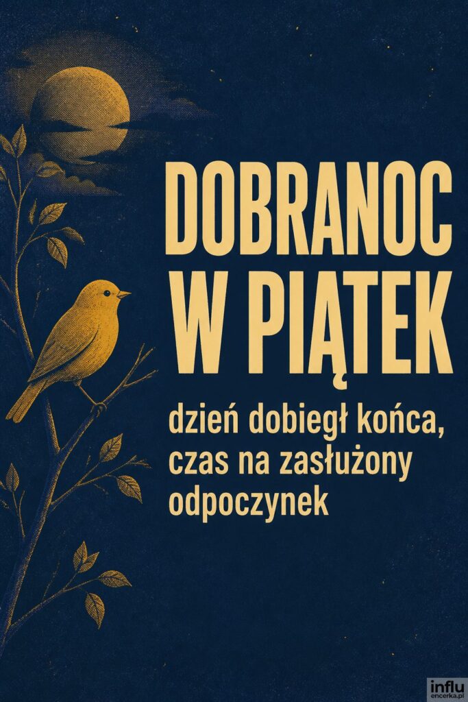 Sitodrukowa ilustracja ptaka na gałązce w granacie i musztardzie z napisem „DOBRANOC W PIĄTEK”.