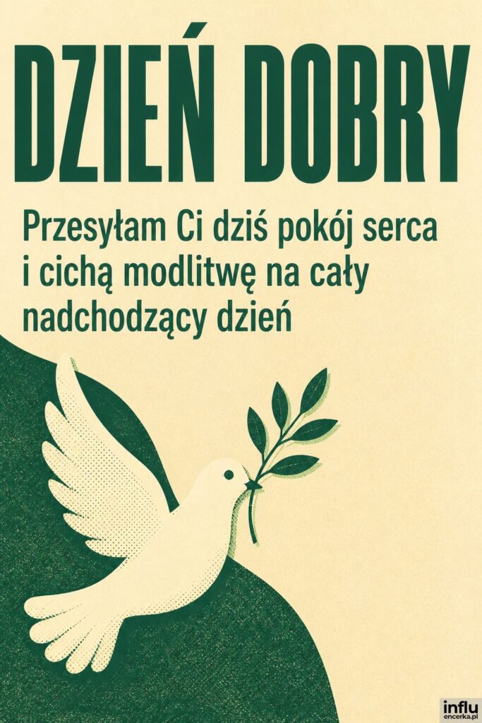 Sitodrukowa ilustracja białego gołębia z gałązką i napisem „DZIEŃ DOBRY" na kremowym tle.