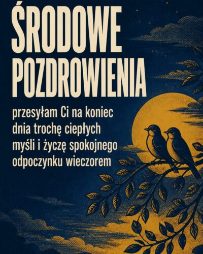Sitodrukowa ilustracja dwóch ptaków na gałęzi z nagłówkiem „ŚRODOWE POZDROWIENIA”.
