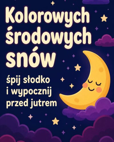 Kreskówkowy uśmiechnięty księżyc i gwiazdki z nagłówkiem „Kolorowych środowych snów”.